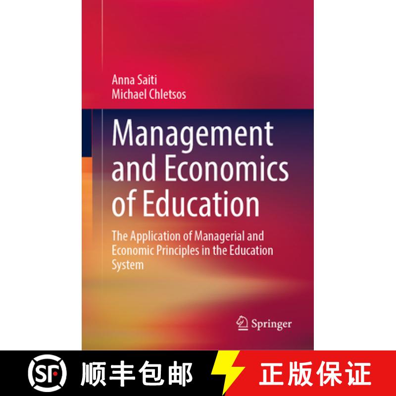 【3-4周达】Management and Economics of Education : The Application of Managerial and Economic Princip... [9783031595264]