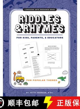 预订 Riddles & Rhymes: For Kids, Parents and Educators: Fun Popular Themes [9781736135310]