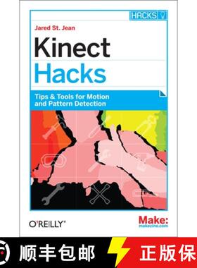 【3-4周达】Kinect Hacks: Creative Coding Techniques for Motion and Pattern Detection [9781449315207]