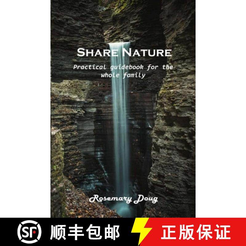 预订 Share Nature: Practical guidebook for the whole family [9781803101781]