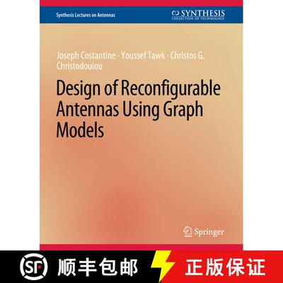 【3-4周达】Design of Reconfigurable Antennas Using Graph Models [9783031004124]