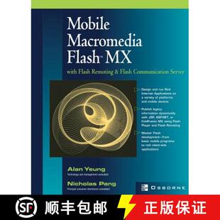 【3-4周达】Mobile Macromedia Flash MX with Flash Remoting and Flash Communication Server [9780072226454]