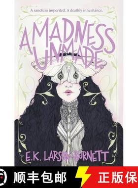 【3-4周达】A Madness Unmade [9798330485512]