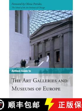 【3-4周达】Anthem Guide to the Art Galleries and Museums of Europe [9781843312734]