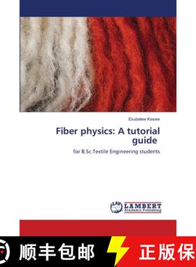 预订 Fiber physics: A tutorial guide [9786203197358]
