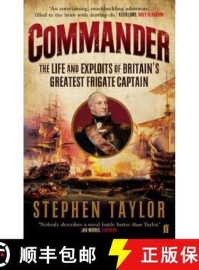 【3-4周达】Commander: The Life and Exploits of Britain's Greatest Frigate Captain [9780571277124]