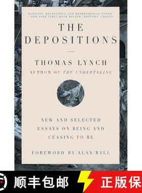 【3-4周达】The Depositions: New and Selected Essays on Being and Ceasing to Be [9780393541380]