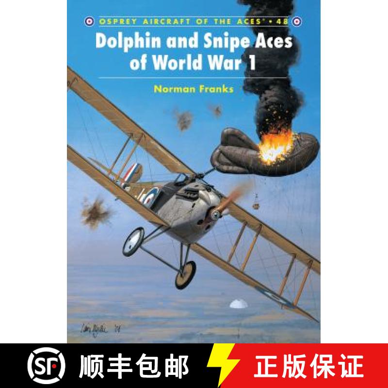 【3-4周达】Dolphin and Snipe Aces of World War 1 [9781841763170]