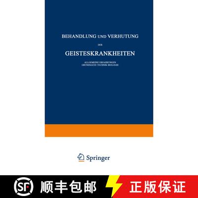 【3-4周达】Behandlung und Verhütung der Geisteskrankheiten : Allgemeine Erfahrungen Grundsätze · T... [9783642517877]