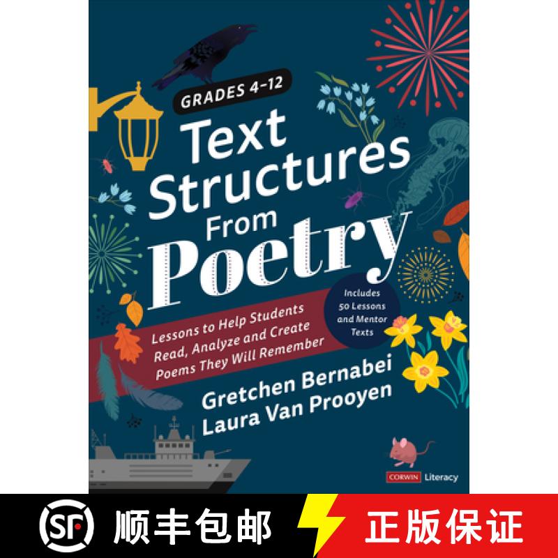 【3-4周达】Text Structures From Poetry, Grades 4-12: Lessons to Help Students Read, Analyze, and Crea... [9781544384856]