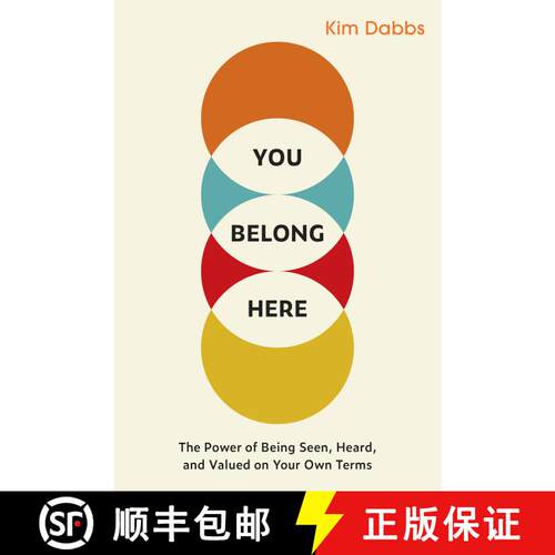 【3-4周达】You Belong Here: The Power of Being Seen, Heard, and Valued on Your Own Terms [9781523005895]