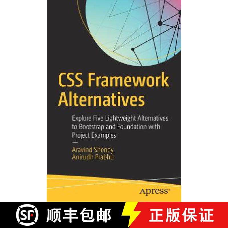 【3-4周达】CSS Framework Alternatives : Explore Five Lightweight Alternatives to Bootstrap and Founda... [9781484233986]