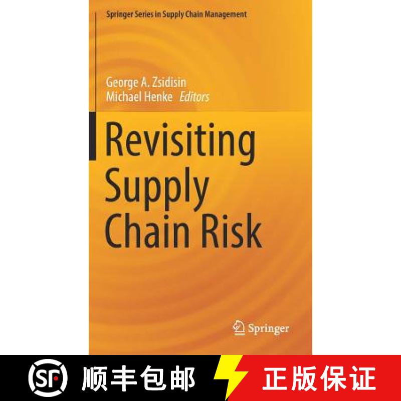 【3-4周达】Revisiting Supply Chain Risk [9783030038120]