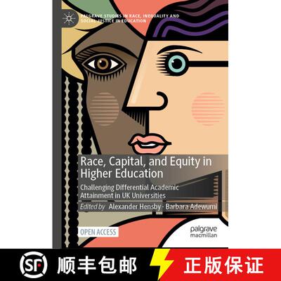 【3-4周达】精装 Race, Capital, and Equity in Higher Education : Challenging Differential Academic Att... [9783031516160]