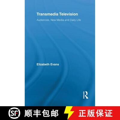 【3-4周达】精装 Transmedia Television : Audiences, New Media, and Daily Life [9780415882927]