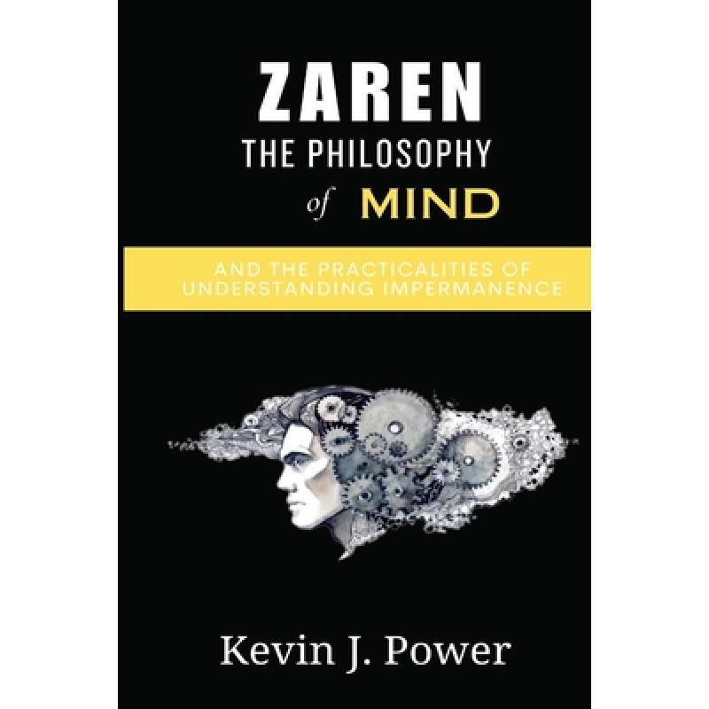 【4周达】Zazen, the philosophy of mind, and the practicalities of understanding impermanence [9781835200155] 书籍/杂志/报纸 健康类原版书 原图主图