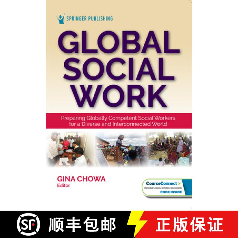 预订 Global Social Work : Preparing Globally Competent Social Workers for a Diverse and Interconnecte... [9780826153111]