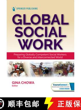 【3-4周达】Global Social Work : Preparing Globally Competent Social Workers for a Diverse and Interco... [9780826153111]