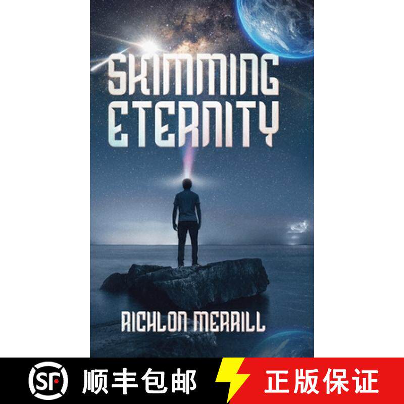 预订 Skimming Eternity: The Astonishing and Revelatory Discovery from Neutrinos and Thought Transmission [9781632965554]