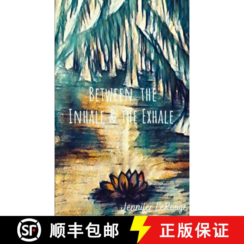 【2-3周达】Between the Inhale and the Exhale. [9789357211161]