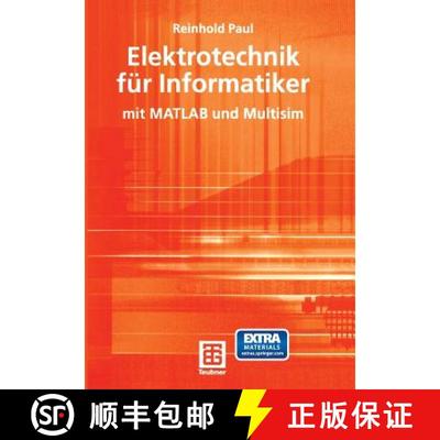 【3-4周达】Elektrotechnik für Informatiker: mit MATLAB und Multisim [9783519003601]