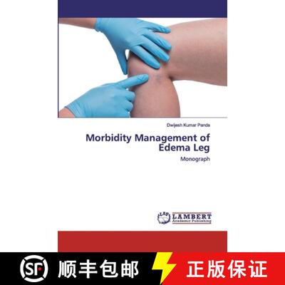 【3-4周达】Morbidity Management of Edema Leg: Monograph (Aufl.) [9786202563260]