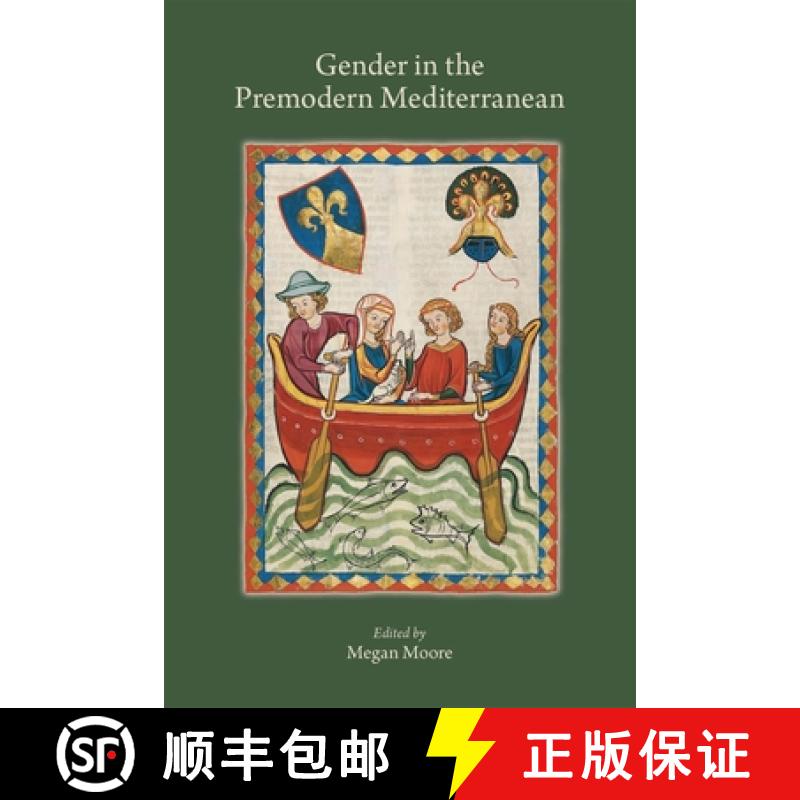 【3-4周达】Gender in the Premodern Mediterranean: Volume 539 [9780866985963]