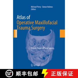 Atlas 9781447169727 Injuries Surgery 4周达 Primary Operative Facial Maxillofacial Repair Trauma