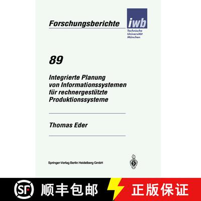 【3-4周达】Integrierte Planung von Informationssystemen für rechnergestützte Produktionssysteme [9783540590842]