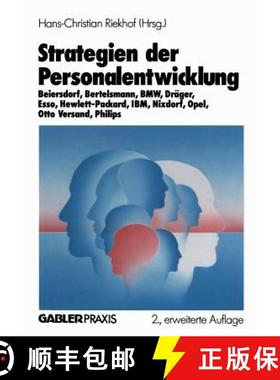 【3-4周达】Strategien der Personalentwicklung : Beiersdorf, Bertelsmann, BMW, Dräger, Esso, Hewlett-... [9783409238007]