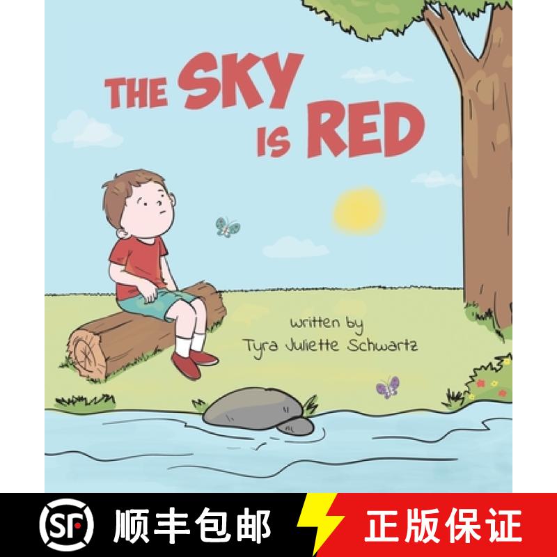 【2-3周达】The Sky Is Red: A Children's Book to Encourage Self-Trust, Confidence and Inner Strength. ... [9798989731213]