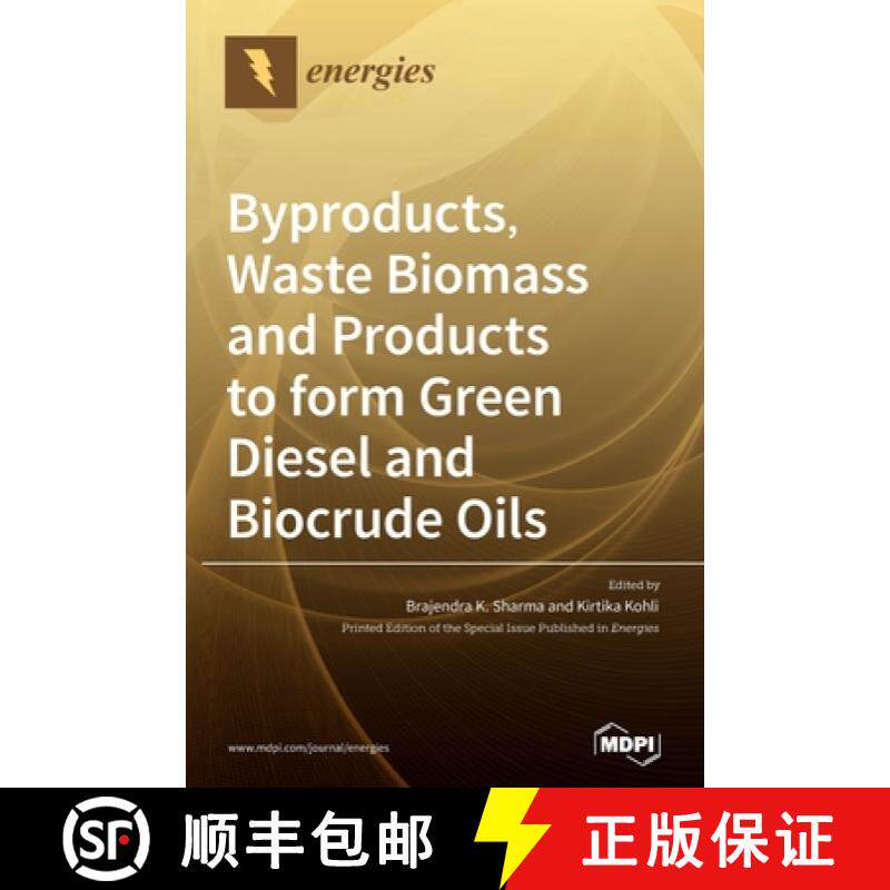 【3-4周达】Byproducts, Waste Biomass and Products to form Green Diesel and Biocrude Oils [9783039435173]