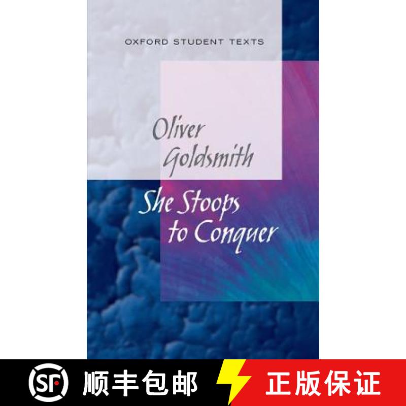 【2-3周达】New Oxford Student Texts: Goldsmith: She Stoops to Conquer [9780199129768]