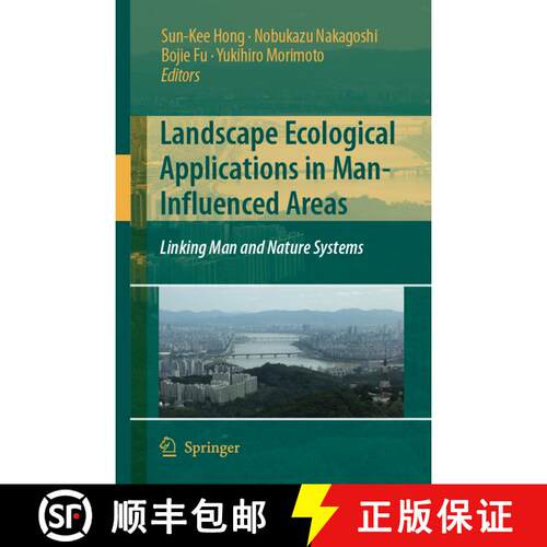 【3-4周达】精装 Landscape Ecological Applications in Man-Influenced Areas: Linking Man and Nature Sys... [9781402054877]