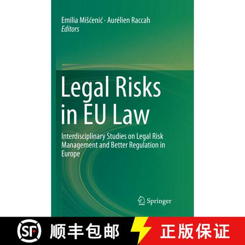 【3-4周达】Legal Risks in EU Law : Interdisciplinary Studies on Legal Risk Management and Better Regu... [9783319803845]
