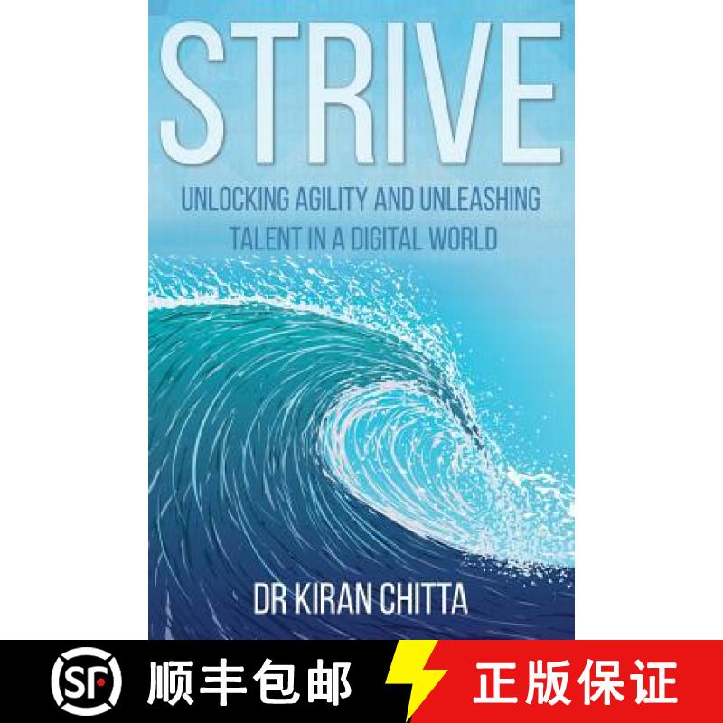 【3-4周达】Strive: Unlocking Agility and Unleashing Talent in a Digital World [9781789014792]