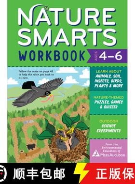 【3-4周达】Nature Smarts Workbook, Ages 4–6: Learn about Animals, Soil, Insects, Birds, Plants & Mor... [9781635863963]