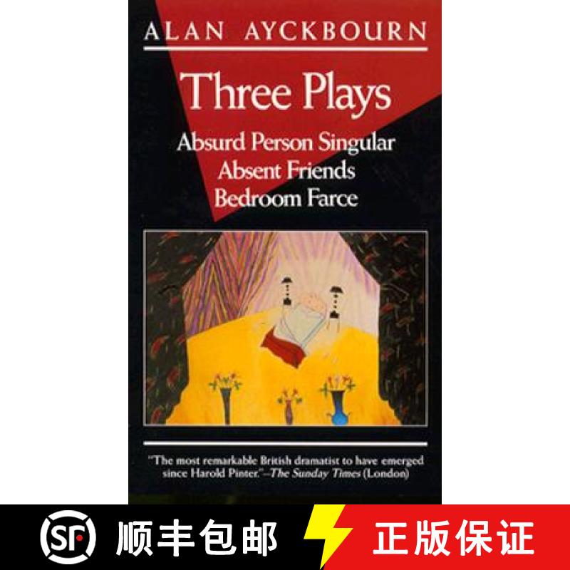 【3-4周达】Three Plays: Absurd Person Singular; Absent Friends; Bedroom Farce [9780802131577]