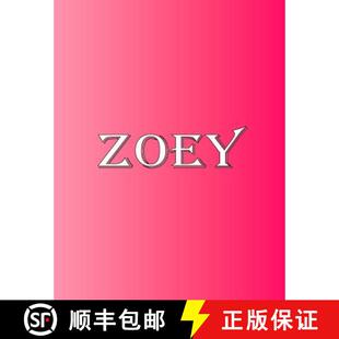 预订 Zoey: 100 Pages 8.5 X 11 Personalized Name on Notebook College Ruled Line Paper [9786095280855]
