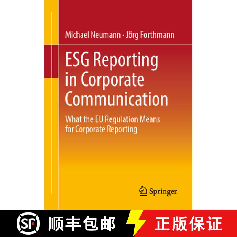 【3-4周达】ESG Reporting in Corporate Communication : What the EU Regulation Means for Corporate Repo... [9783658457372]