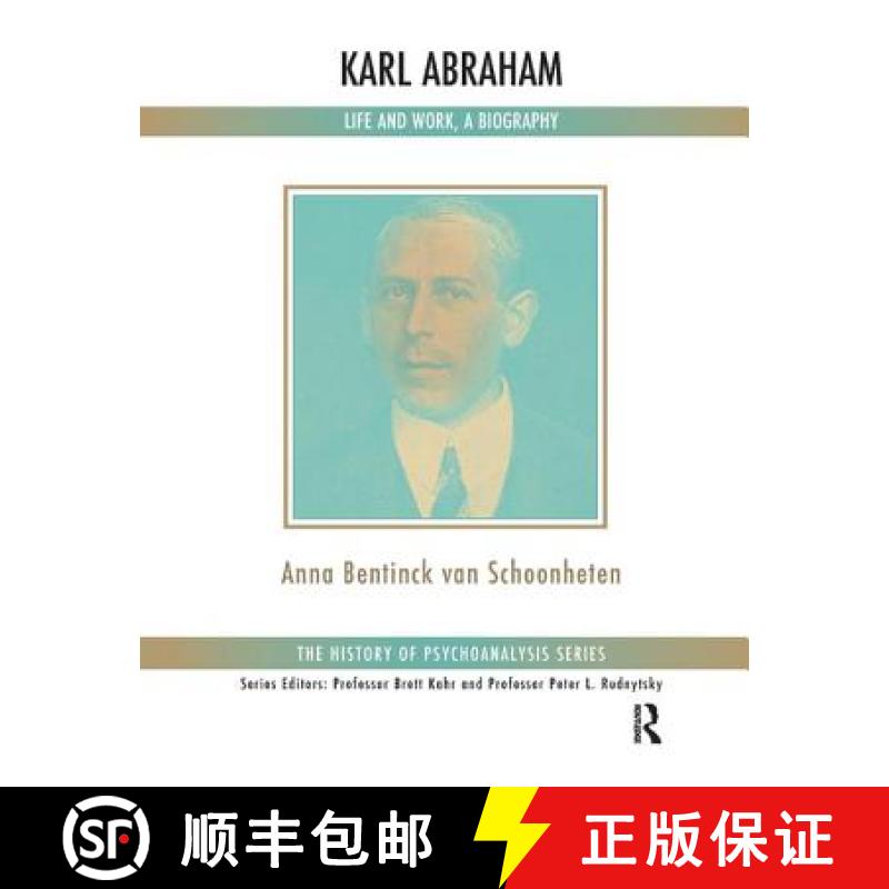 【3-4周达】Karl Abraham: Life and Work, a Biography [9781782201847]