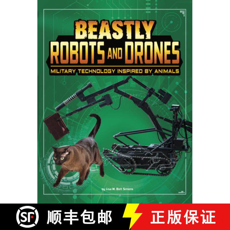 预订 Beastly Robots and Drones: Military Technology Inspired by Animals [9781543590210]