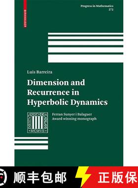 【3-4周达】Dimension and Recurrence in Hyperbolic Dynamics [9783764388812]