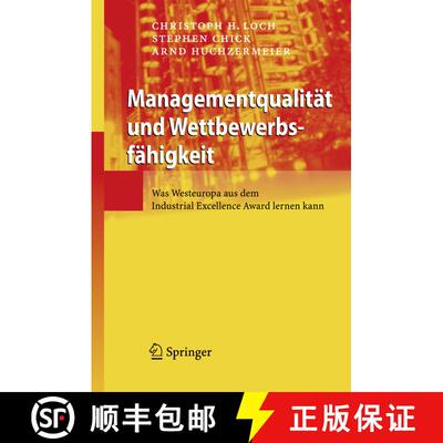 【3-4周达】Managementqualität und Wettbewerbsfähigkeit : Was Manager vom Industrial Excellence Awar... [9783540851851]