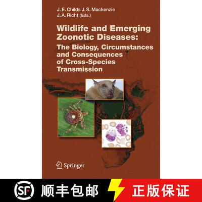 【3-4周达】精装 Wildlife and Emerging Zoonotic Diseases: The Biology, Circumstances and Consequences ... [9783540709619]
