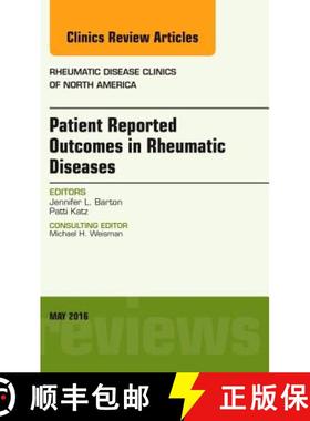 【3-4周达】Patient Reported Outcomes in Rheumatic Diseases, an Issue of Rheumatic Disease Clinics of ... [9780323445238]