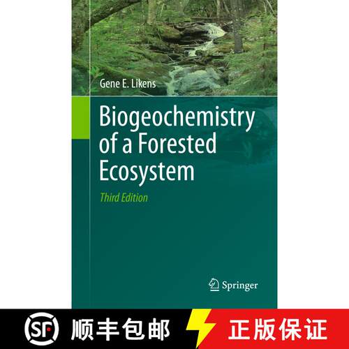 【3-4周达】精装 Biogeochemistry of a Forested Ecosystem (Third Edition 2013) [9781461478096]