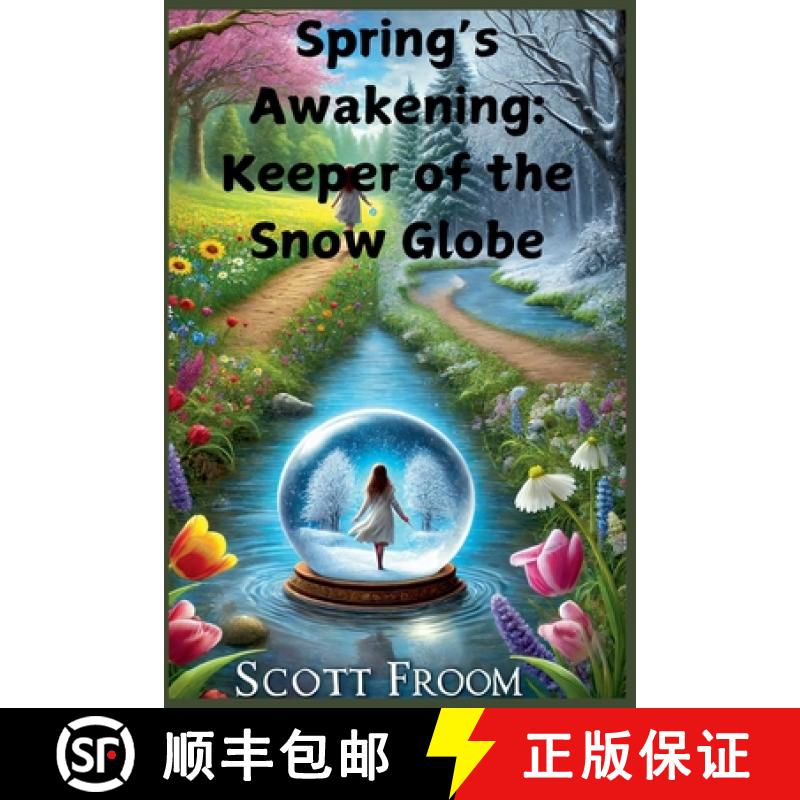 【2-3周达】Spring's Awakening: Keeper of the Snow Globe [9798230842101]