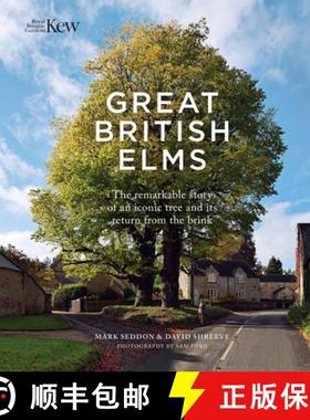 【3-4周达】Great British Elms: The remarkable story of an iconic tree and it’s return from the brink [9781842468180]