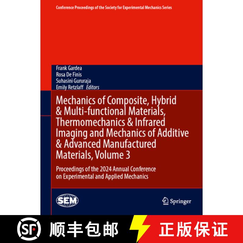 【3-4周达】Mechanics of Composite, Hybrid & Multi-Functional Materials, Thermomechanics & Infrared Im... [9783031858369]